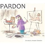 Pardon (Sex Series) ~ Alexander Aleshichev