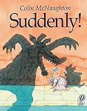 [Suddenly!: A Preston Pig Story] (By: Colin McNaughton) [published: April, 1998]