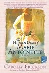 The Hidden Diary of Marie Antoinette: A Novel