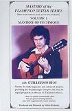 Mastery of the Flamenco Guitar Series Volume 1