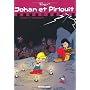 Johan et Pirlouit, Tome 5 : Magie et exotisme de Peyo