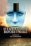 If I Should Die Before I Wake