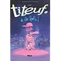 Titeuf, tome 13 : A la folie de Zep