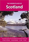 The Hidden Places of Scotland (Travel Publishing)