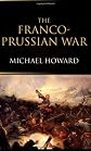 Franco-Prussian War: The German Invasion of France 1870-1871, Revised Edition