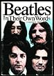 Beatles in Their Own Words