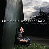 Thirteen Stories Down: Songs of Jonathan Reid