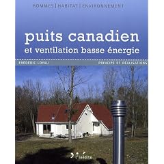 Puits canadien et ventilation basse �nergie : Principe et r�alisation