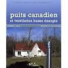 Puits canadien et ventilation basse �nergie : Principe et r�alisation