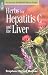 Herbs for Hepatitis C and the Liver (A Storey Medicinal Herb Guide) 51%2B4itsL2PL. SL75 Liver Cancer: Causes, Symptoms, Signs, Diagnosis, Treatments, Stages of Liver Cancer Revised Edition Illustrated by S. Smith