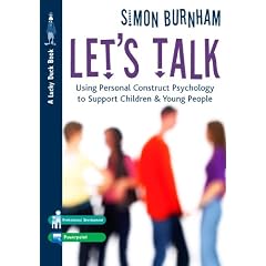 Let's Talk: Using Personal Construct Psychology to Support Children and Young People (Lucky Duck Books)
