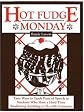 Hot Fudge Monday: Tasty Ways to Teach Parts of Speech to Students Who Have a Hard Time Swallowing Anything to Do with Grammar