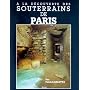 A la découverte des souterrains de Paris