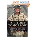 For Your Tomorrow: The Way of an Unlikely Soldier