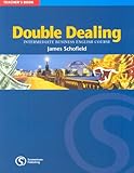 Double dealing : intermediate business English course ; teacher's book