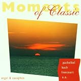 Moments of Classic-Orgel & Sax