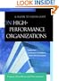On High Performance Organizations: A Leader to Leader Guide