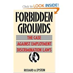 Forbidden Grounds: The Case Against Employment Discrimination Laws