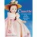 Cissette: A Collectors Guide to the Vintage Alexander Dolls