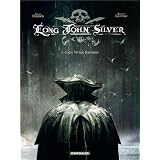 Long John Silver, Tome 1 : Lady Vivian Hastingspar Xavier Dorison