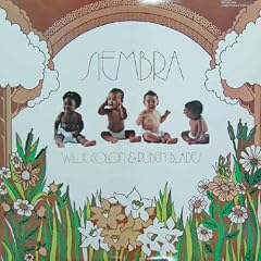 Siembra by Willie Colon and Ruben Blades