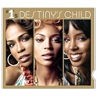 Click here to buy #1's (Eco-Friendly Packaging) by  Destiny's Child .