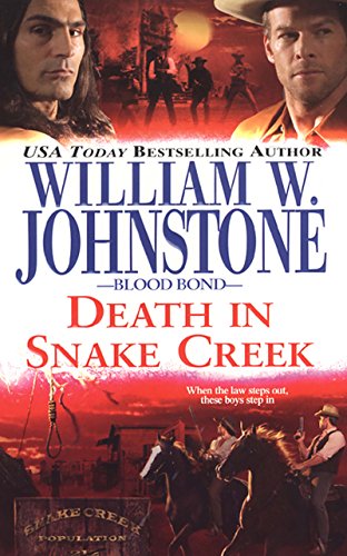 Death in Snake Creek (Blood Bond Book 9)