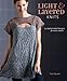 Light and Layered Knits: 19 Sophisticated Designs for Every Season