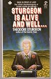 Sturgeon is Alive and Well.......a New Collection of Stories