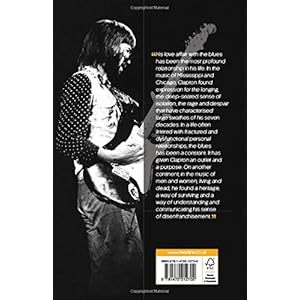 Motherless Child: The Definitive Biography of Eric Clapton