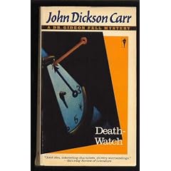 Death-Watch (A Dr. Gideon Fell Mystery)