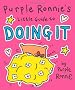 Purple Ronnie's Little Guide to Doing It