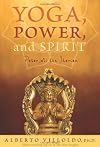 Yoga, Power, and Spirit: Patanjali the Shaman