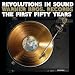Revolutions In Sound: Warner Bros. Records-The First Fifty Years(10 CD)