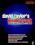 David Taylor's Inside Track: Provocative Insights into the World of IT in Business (Computer Weekly Professional)