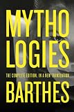 Mythologies: The Complete Edition, in a New Translation