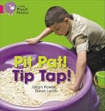 Collins Big Cat Phonics - Pit Pat! Tip Tap!: Band 1A/Pink