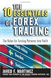 The 10 Essentials of Forex Trading