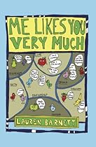 Me Likes You Very Much Me Likes You Very Much