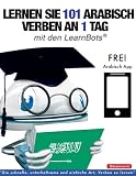 Lernen Sie 101 Arabisch Verben an 1 Tag mit den LearnBots®