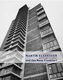 Produkt-Bild: Martin Elsaesser und das Neue Frankfurt