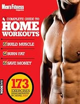 Men's Fitness: The Complete Guide to Home Workouts