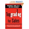 Topgrading for Sales: World-Class Methods to Interview, Hire, and Coach Top Sales Representatives