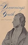 Browning's youth