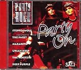 Party On - Partyrock (Steppenwolf, The Sweet, Nazareth, Uriah Heep, The Hooters a.m.m.)