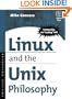 Linux and the Unix Philosophy