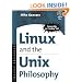 Linux and the Unix Philosophy
