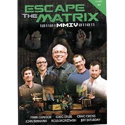 Escape The Matrix-MMIV