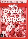 New English parade 5. Teacher's edition