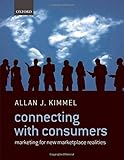 Connecting with consumers : marketing for new marketplace realities